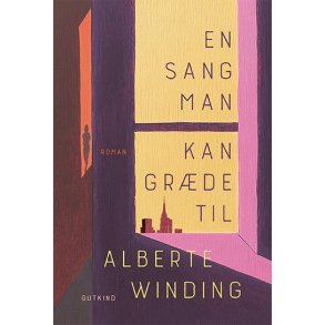 Alberte Winding, En sang man kan grde til