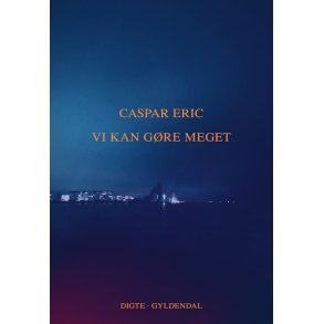 Caspar Eric, Vi kan gre meget 