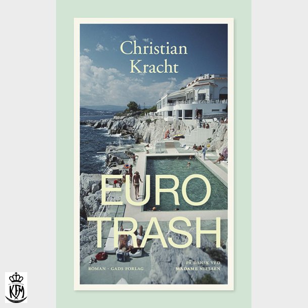Christian Kracht, Eurotrash