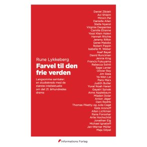 Rune Lykkeberg, Farvel til den frie verden - Langsomme samtaler