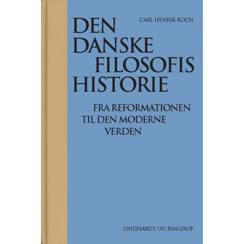 Carl Henrik Koch, Den danske filosofis historie