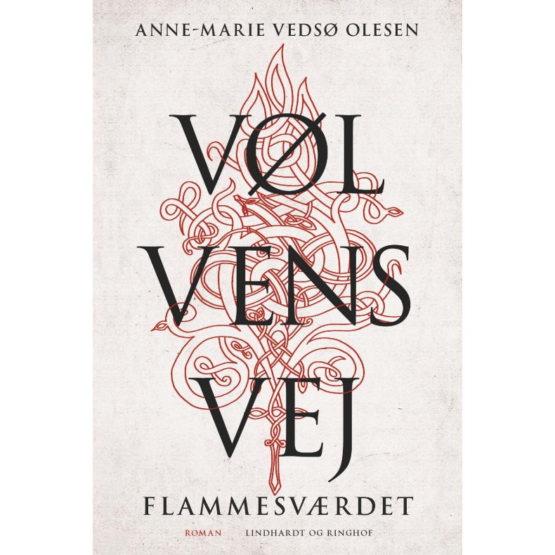 Anne-Marie Veds Olesen, Vlvens vej - Flammesvrdet