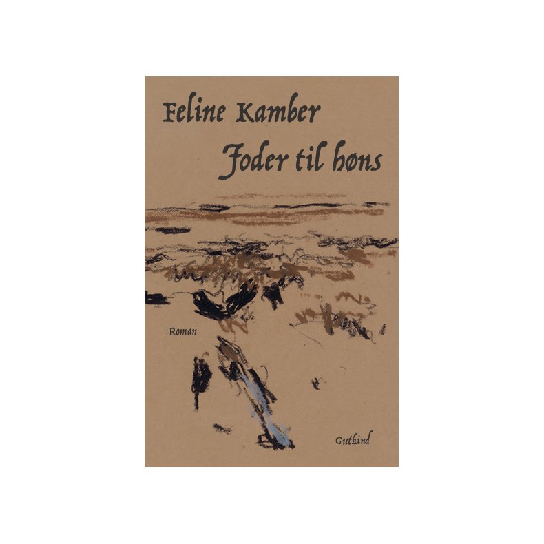 Feline Kamber, Foder til h�ns