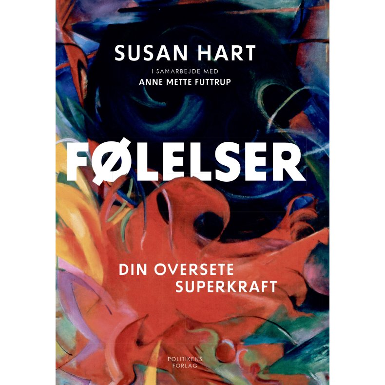 Anne Mette Futtrup og Susan Hart, Flelser - din oversete superkraft