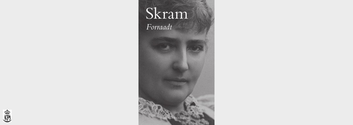 Amalie Skram, Forraadt