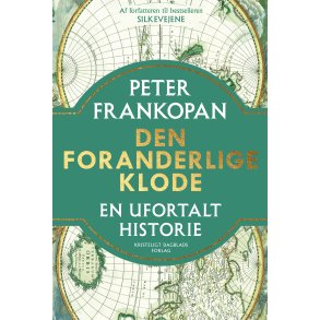 Peter Frankopan, Den foranderlige klode - En ufortalt historie