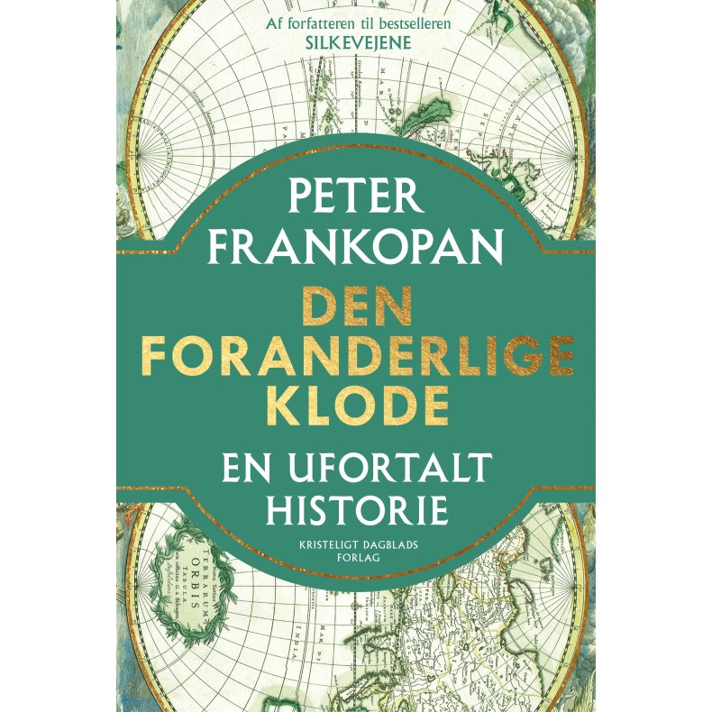 Peter Frankopan, Den foranderlige klode - En ufortalt historie