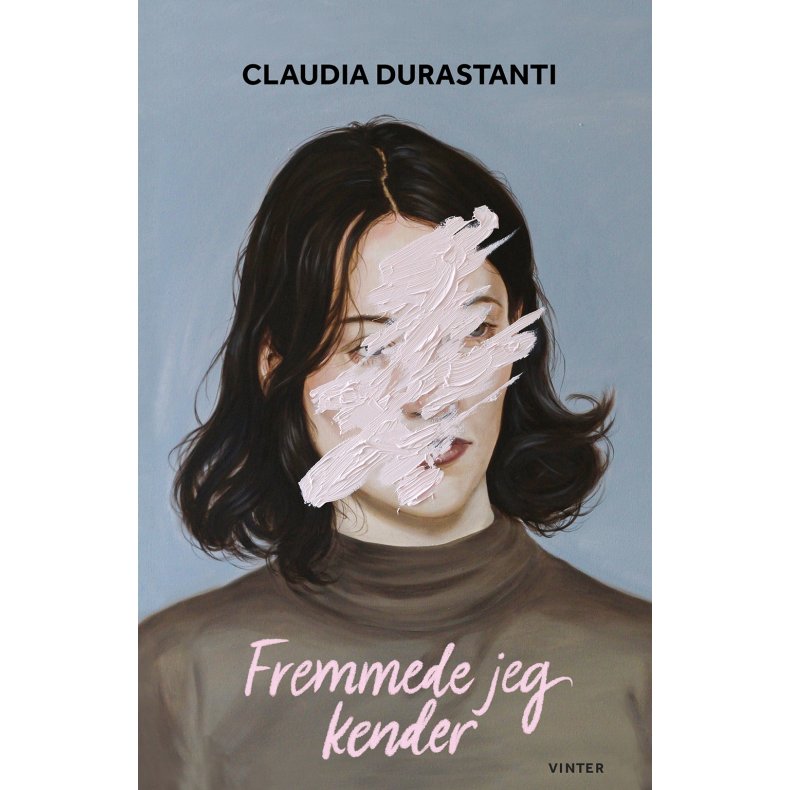 Claudia Durastanti, Fremmede jeg kender