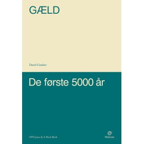 David Graeber, G�ld - De f�rste 5000 �r