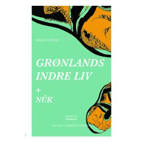 Hans Lynge, Gr�nlands indre liv + N�k