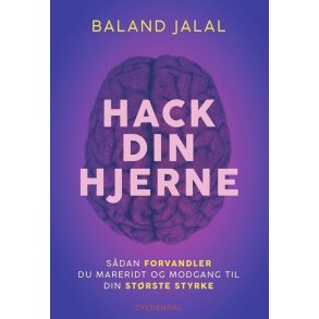 Baland Jalal, Hack din hjerne - S�dan forvandler du mareridt og modgang til din st�rste styrke