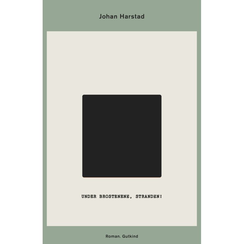 Johan Harstad, Under brostenene, stranden!