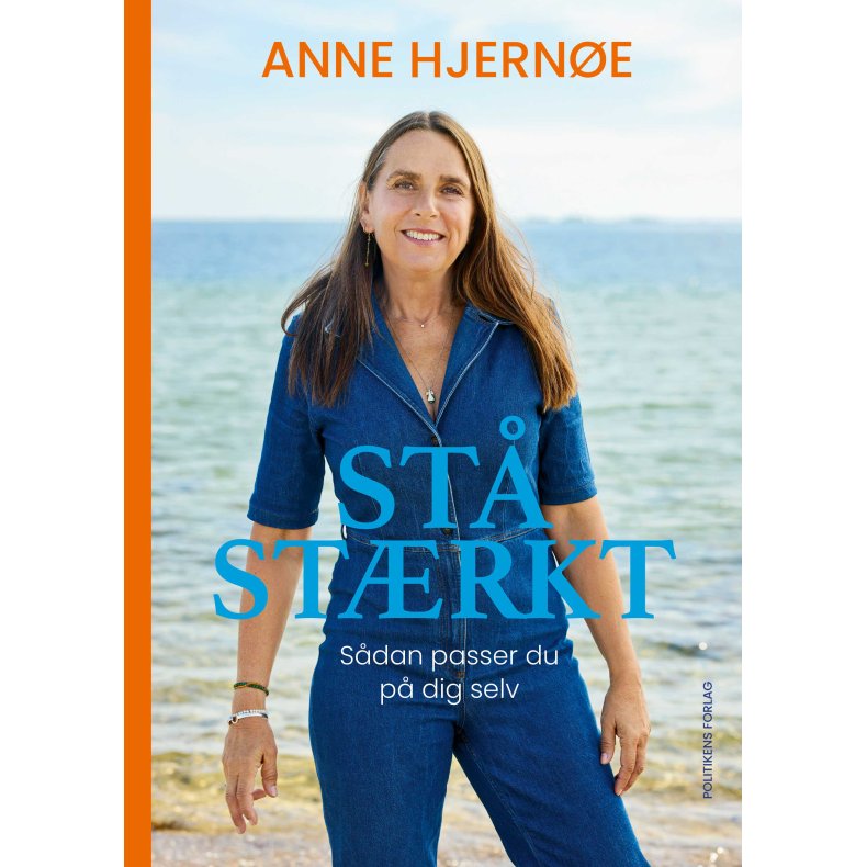 Anne Hjerne, St strkt - sdan passer du p dig selv