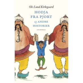 Ole Lund Kirkegaard, Hodja fra Pjort og andre historier