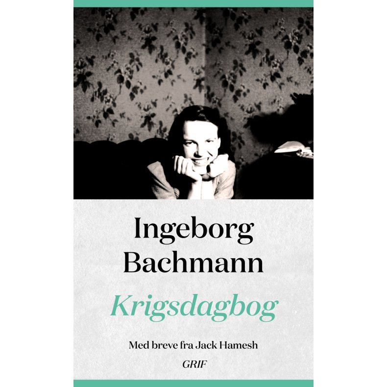 Ingeborg Bachmann, Krigsdagbog