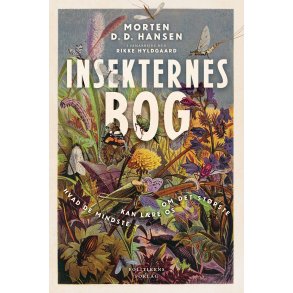 Morten D.D. Hansen;Rikke Hyldgaard, Insekternes bog