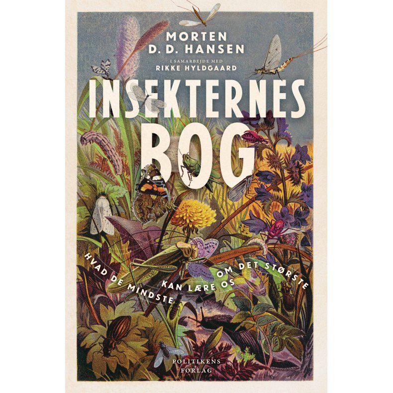 Morten D.D. Hansen;Rikke Hyldgaard, Insekternes bog