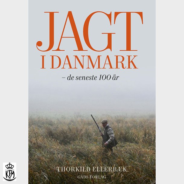 Thorkild Ellerbæk, Jagt i Danmark - De seneste 100 år