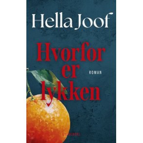 Hella Joof, Hvorfor er lykken
