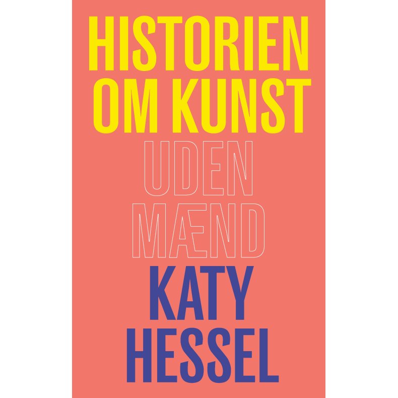 Katy Hessel, Historien om kunst uden mnd