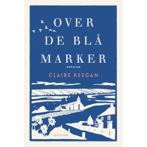 Claire Keegan, Over de bl marker