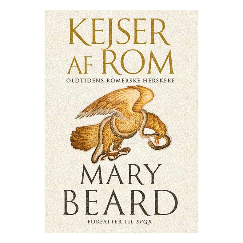 Mary Beard, Kejser af Rom - Oldtidens romerske herskere