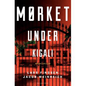 Jacob Weinreich og Lars Findsen, M�rket under Kigali