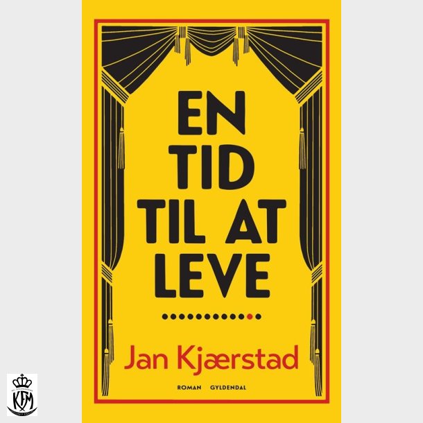 Jan Kjærstad, En tid til at leve