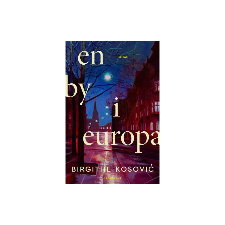 Birgithe Kosovic, En by i Europa