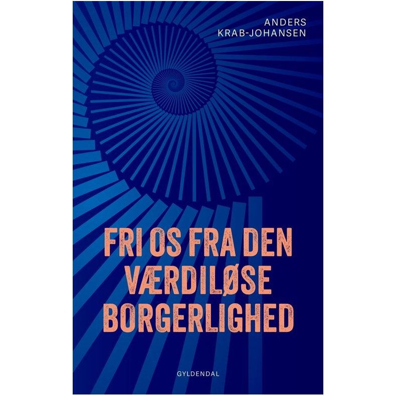 Anders Krab-Johansen, Fri os fra den vrdilse borgerlighed