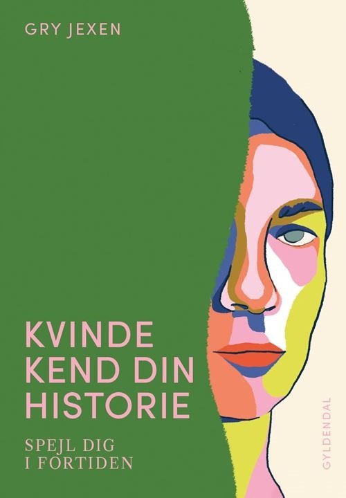 Gry Kvinde Kend Din Historie Fagbøger - Kristian F. Møller