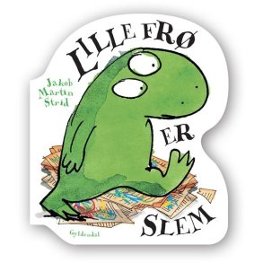 Jakob Martin Strid, Lille Fr er slem