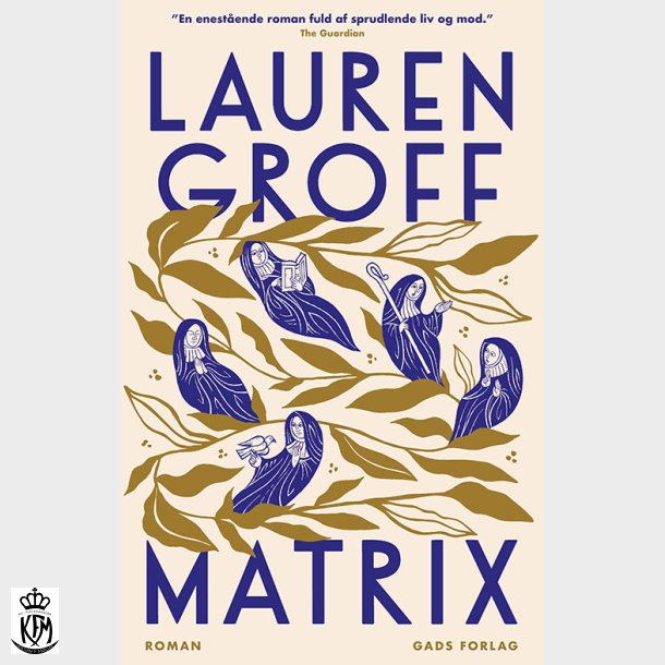 Lauren Groff, Matrix