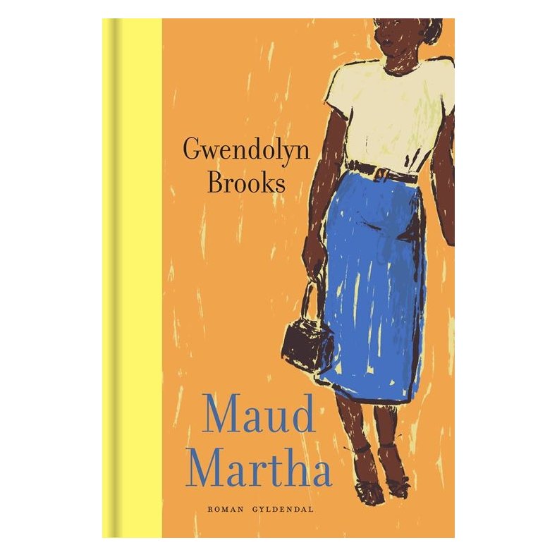 Gwendolyn Brooks, Maud Martha