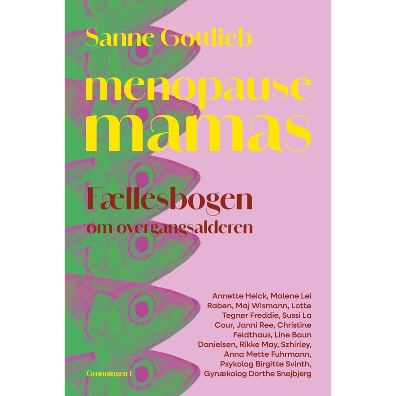 Sanne Gottlieb, Menopause Mamas - Fllesbogen om overgangsalderen