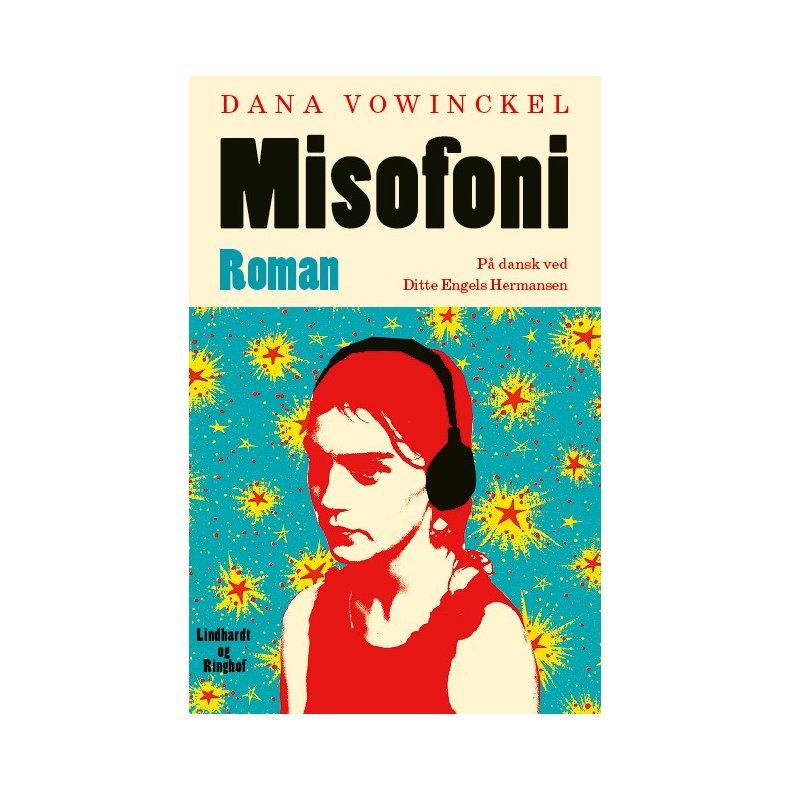 Dana Vowinckel, Misofoni