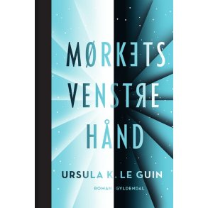 Ursula K. Le Guin, Mrkets venstre hnd