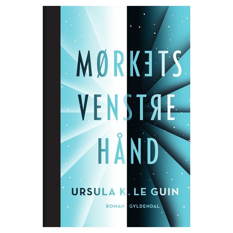 Ursula K. Le Guin, Mrkets venstre hnd