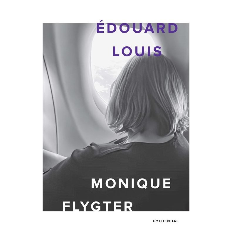 douard Louis, Monique flygter