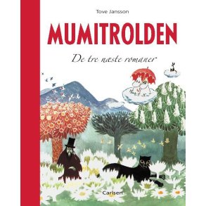 Tove Jansson, Mumitrolden - De tre nste romaner