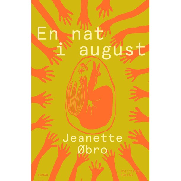 Jeanette Øbro, En nat i august 