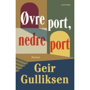 Geir Gulliksen, vre port, nedre port