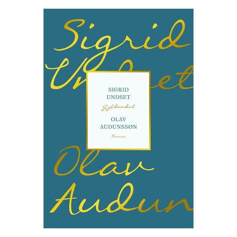 Sigrid Undset, Olav Audunss�n