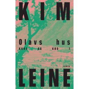 Kim Leine, Olavs hus - Kors og k�d 1