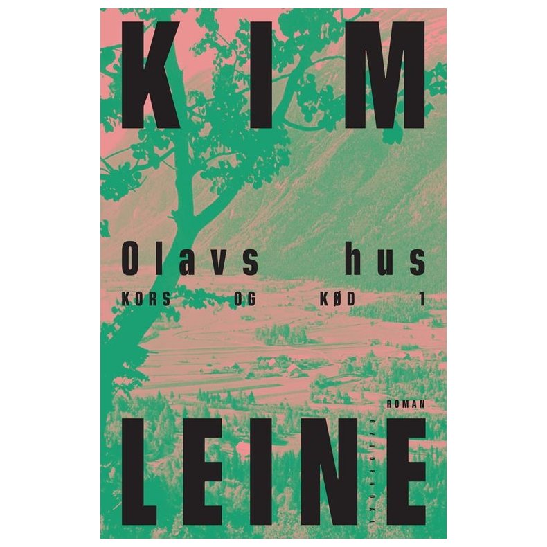 Kim Leine, Olavs hus - Kors og k�d 1