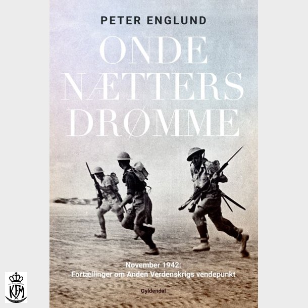 Peter Englund, Onde nætters drømme - November 1942: Fortællinger om Anden Verdenskrigs vendepunkt