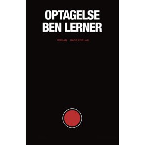 Ben Lerner, Optagelse
