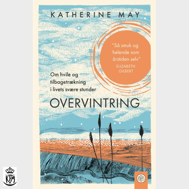 Katherine May, Overvintring