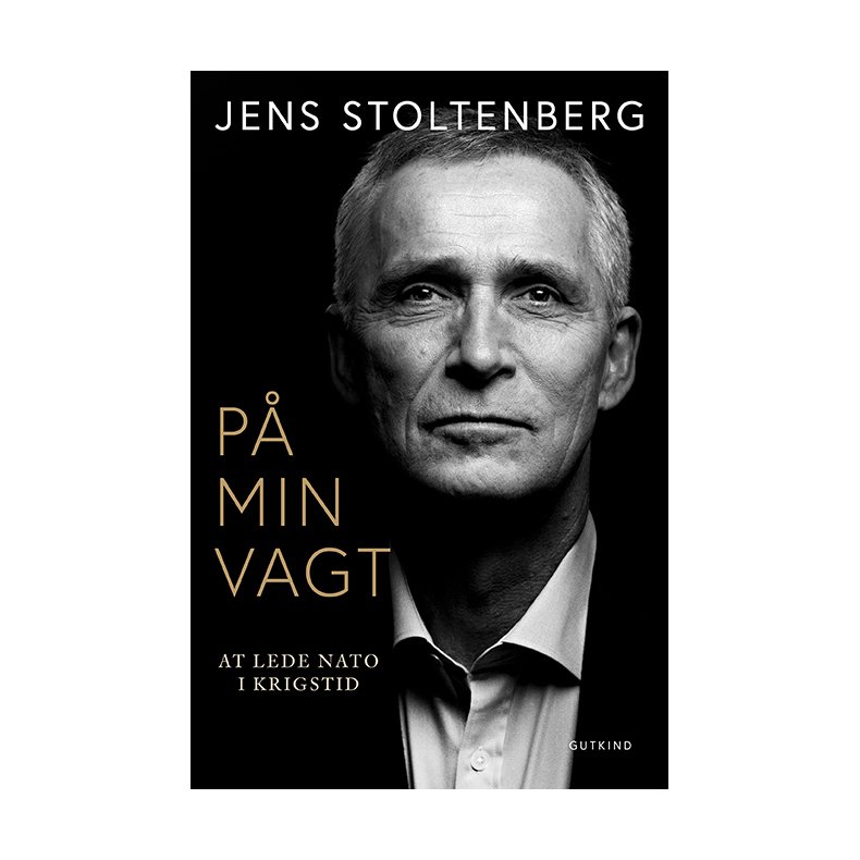 Jens Stoltenberg, P min vagt - At lede NATO i krigstid