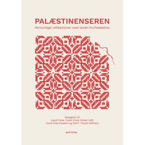 Palstinenseren - Personlige refleksioner over arven fra Palstina